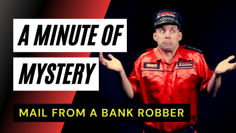 Thumbnail for A Minute-Of-Mystery | Mail From A Bank Robber