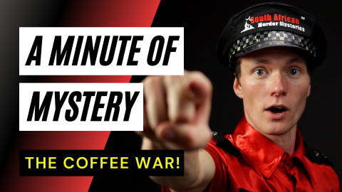 Thumbnail For a Minute-of-Mystery | The Coffee War