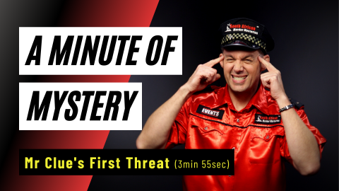 Thumbnail: Minute of Mystery - Mr Clue's First Threat