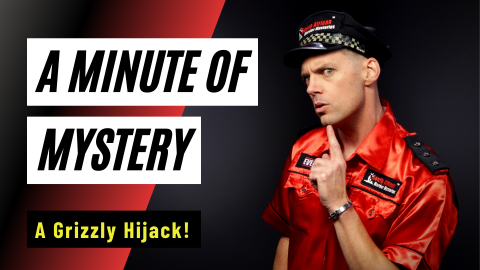 Thumbnail: A Minute of Mystery | A Grizzly Hijack