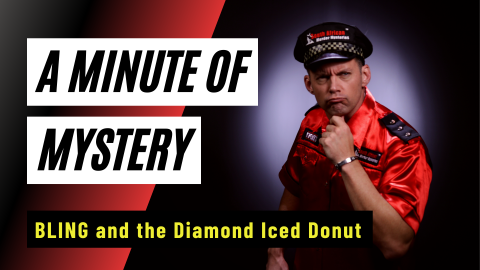A Minute-of-Mystery | BLING and the Diamond Iced Donut