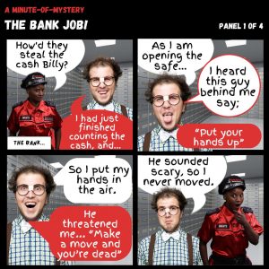 Minute-Of-Mystery | The Bank Job!