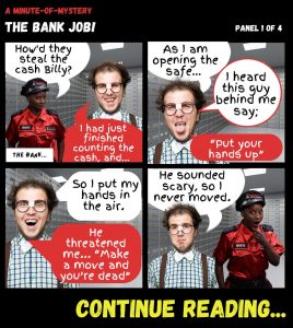 Minute-Of-Mystery | The Bank Job!
