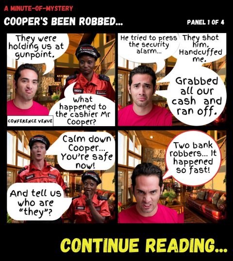 Minute-Of-Mystery | Cooper's Been Robbed