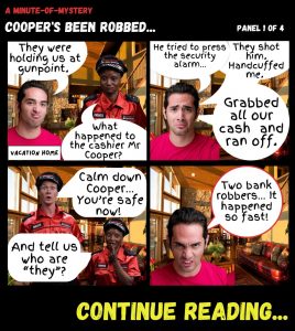 Minute-Of-Mystery | Cooper's Been Robbed