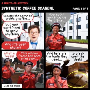 Minute-Of-Mystery | Synthetic Coffee Scandal
