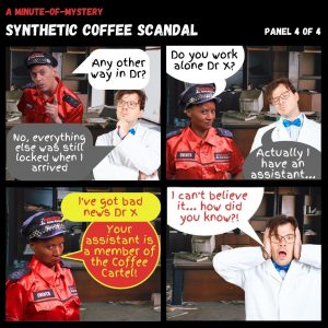 Minute-Of-Mystery | Synthetic Coffee Scandal