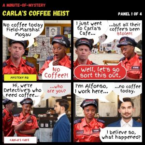 Minute-Of-Mystery | Carla's Coffee Heist