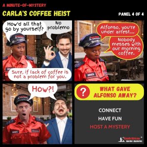 Minute-Of-Mystery | Carla's Coffee Heist
