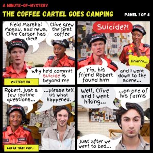 A Minute-Of-Mystery | The Coffee Cartel Goes Camping
