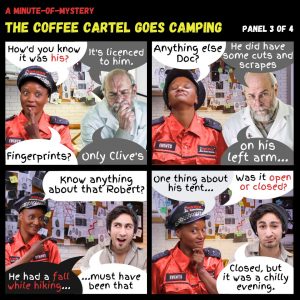 A Minute-Of-Mystery | The Coffee Cartel Goes Camping