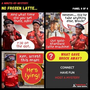 Minute-of-Mystery - No Frozen Latte